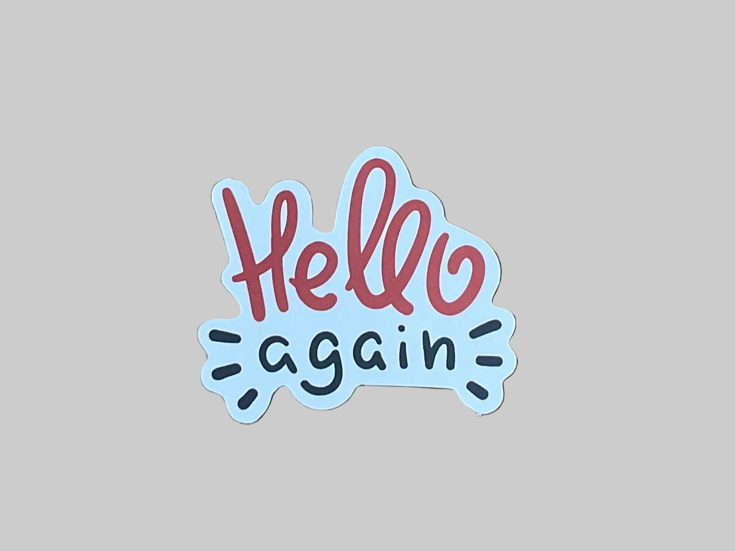 Hello Again - Sticker