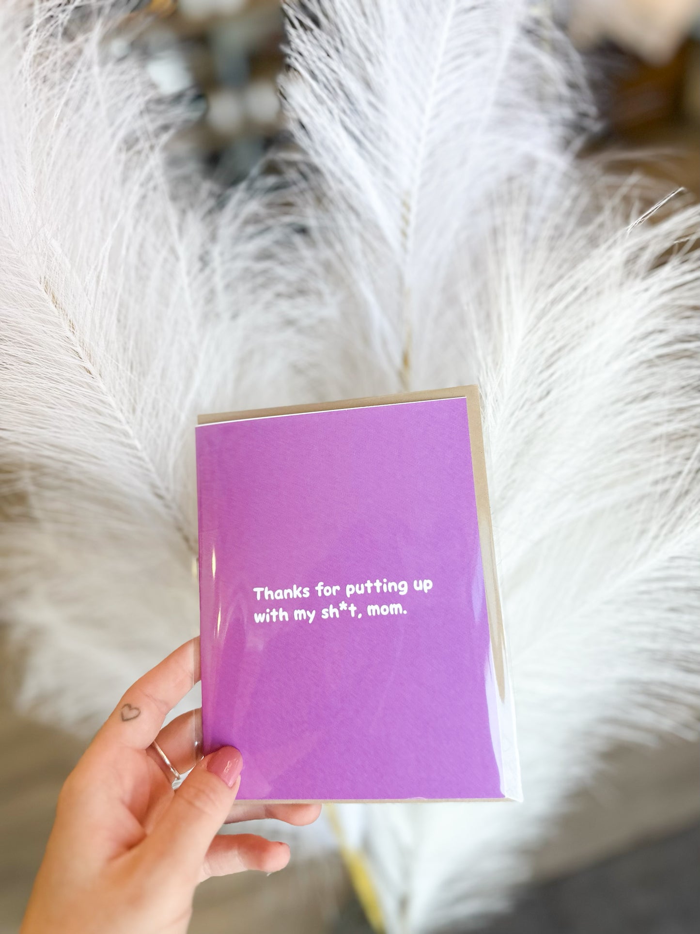 Big Moods Card - Thanks for Putting up with My Sh*t, mom.