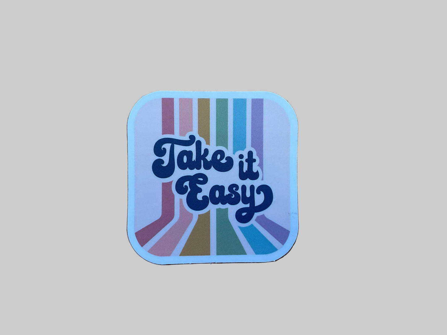 Take It Easy - Sticker