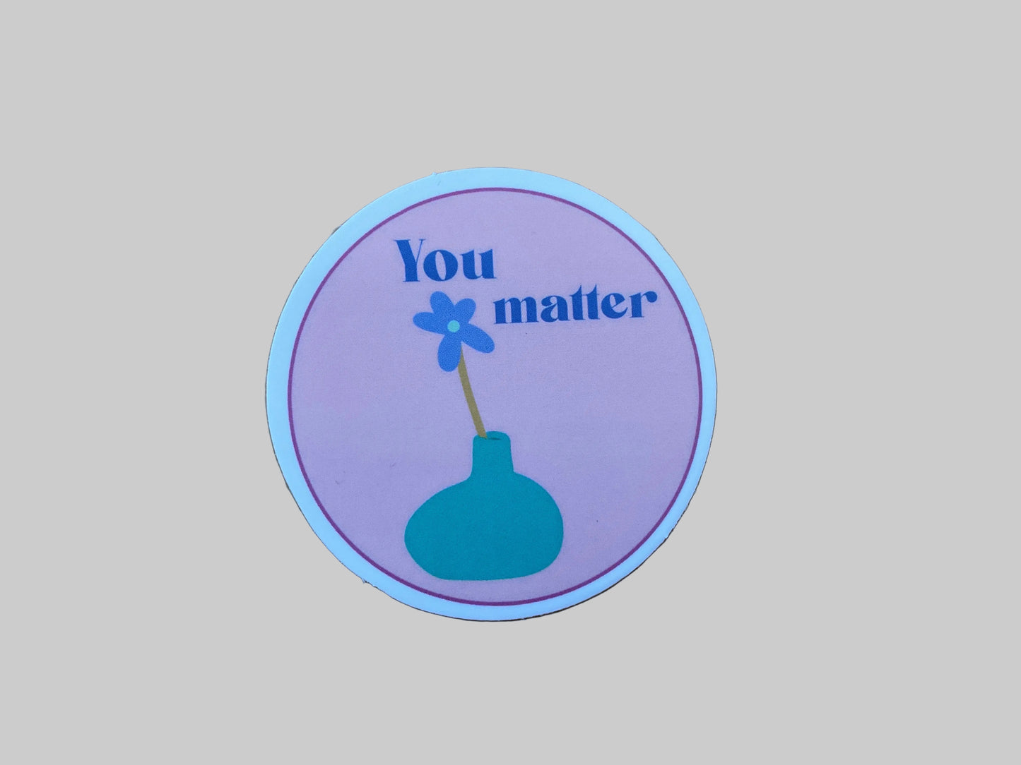 You Matter - Sticker