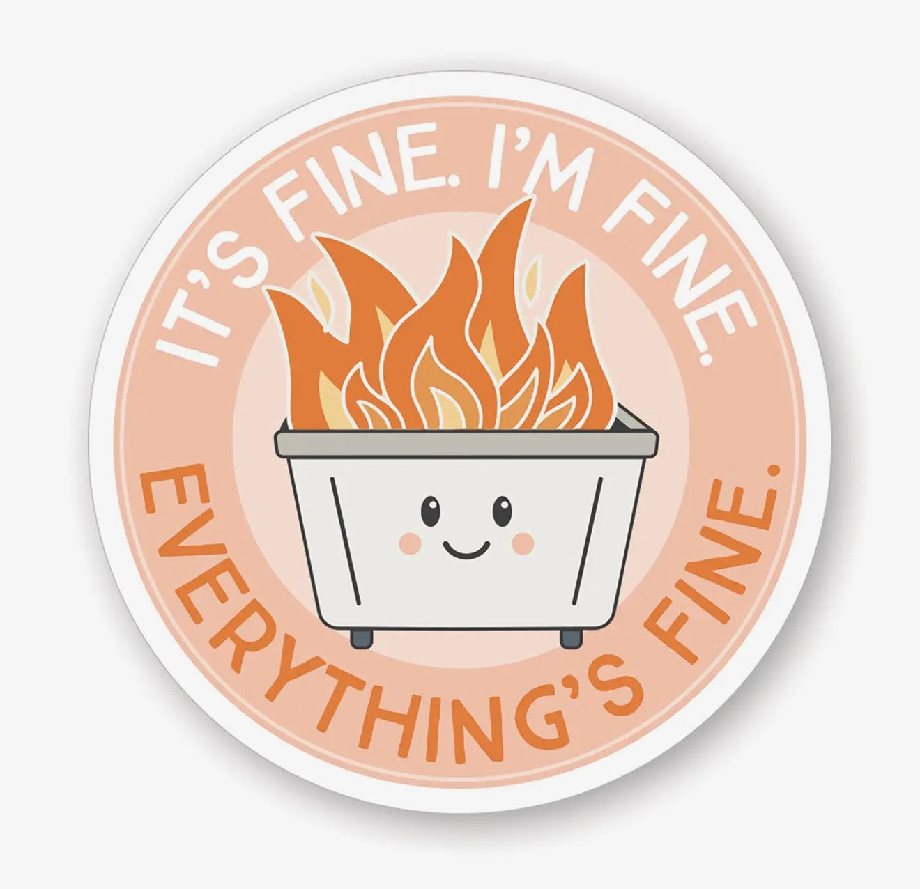 It’s Fine I’m Fine - Sticker