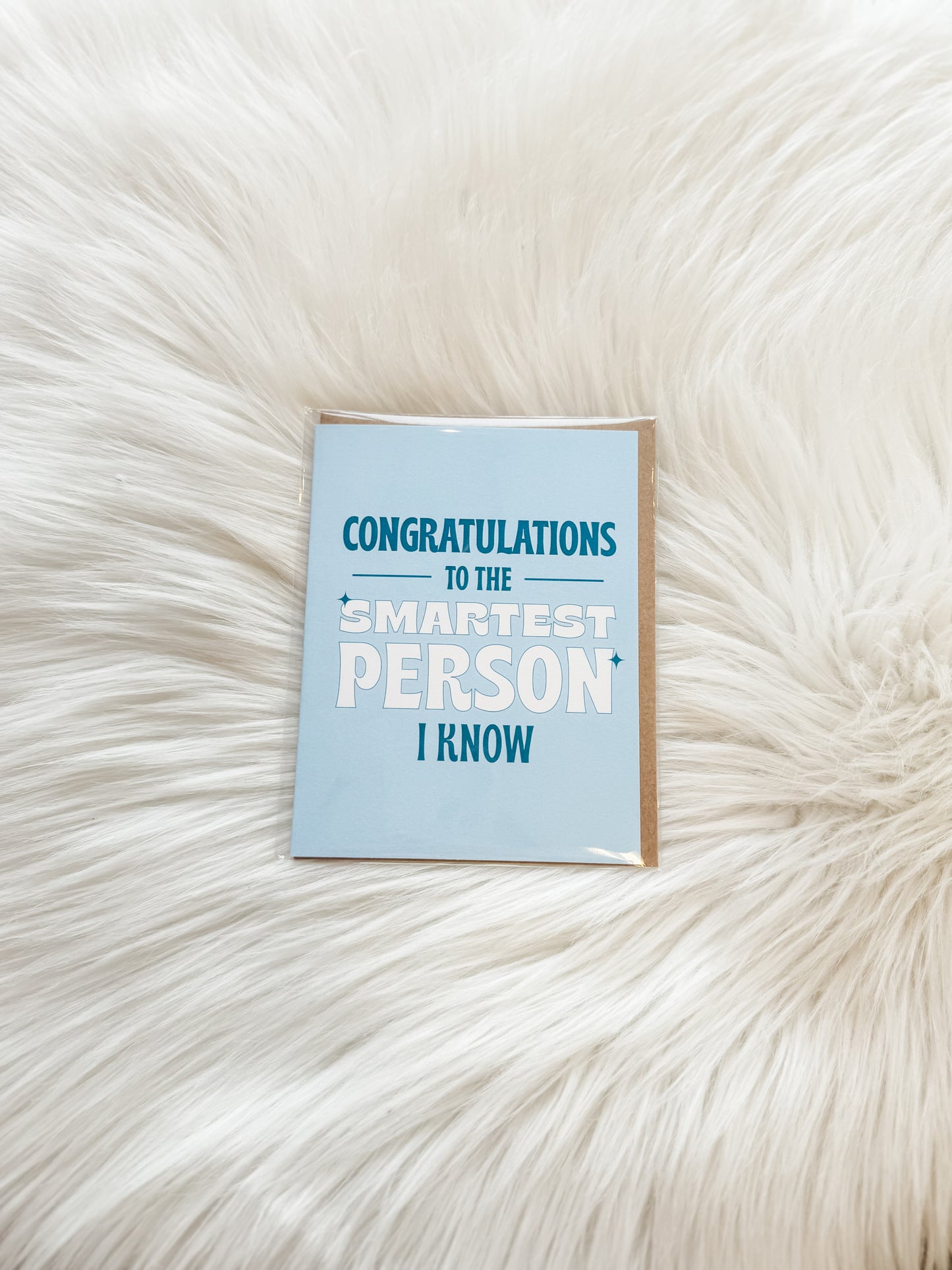 Big Moods Card - To The Smartest Person I Know