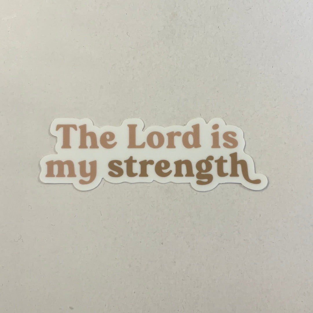 Anastasia Co. Sticker - The lord is your strength