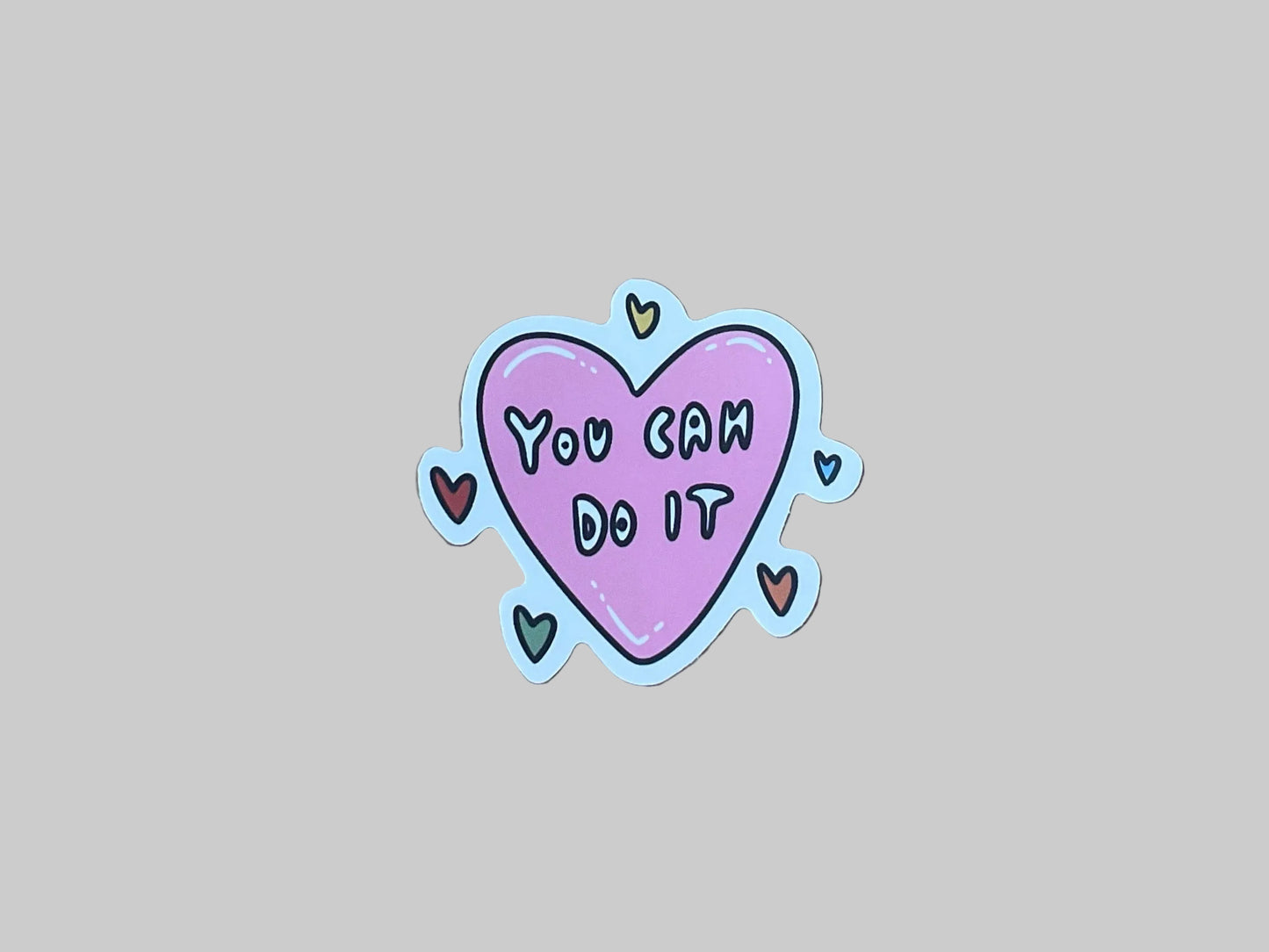 You Can Do It - Sticker