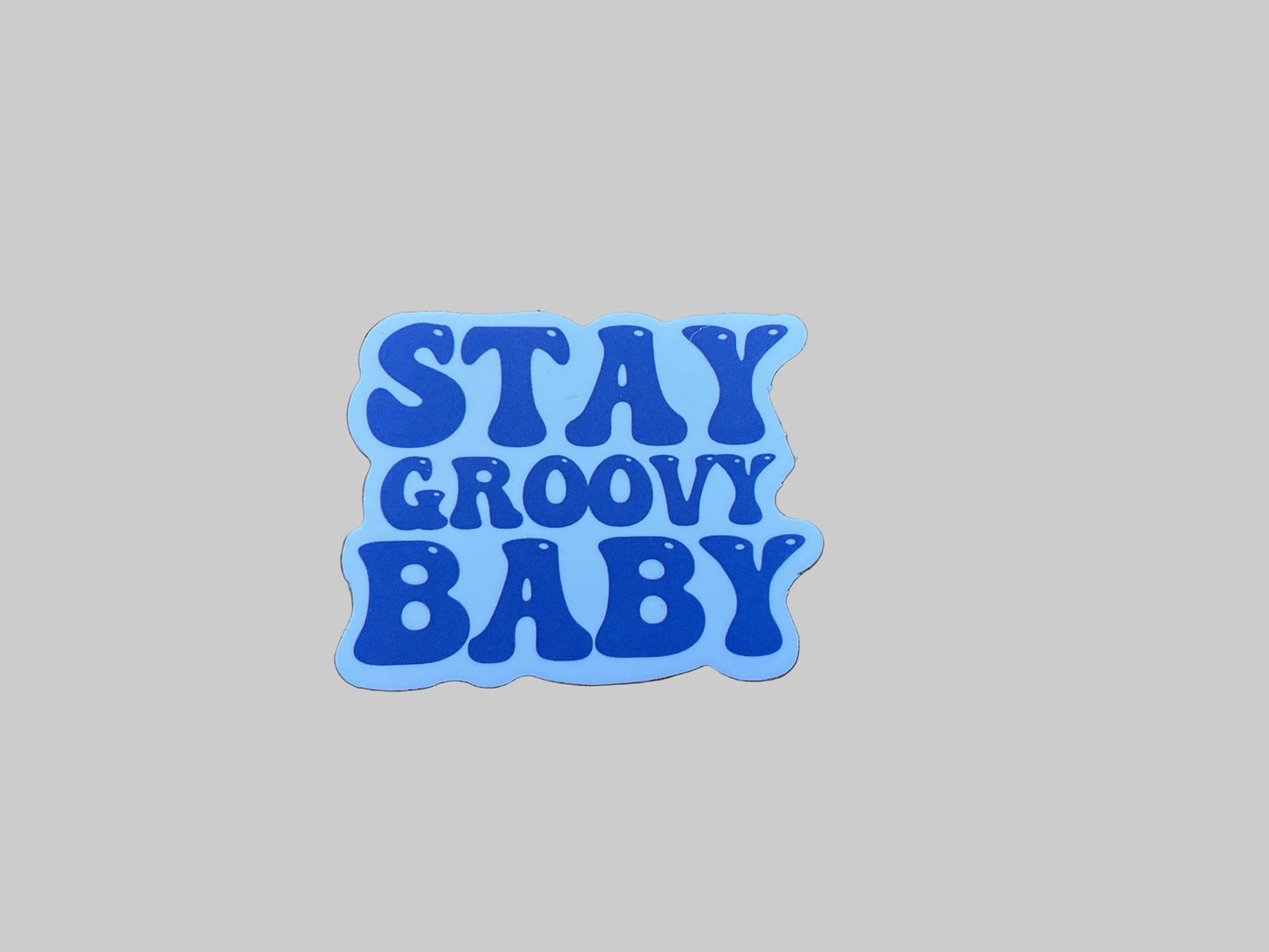 Stay Groovy Baby - Sticker