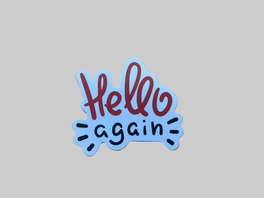 Hello Again - Sticker