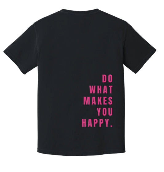 AHDP - Do What Makes You Happy Tee - Black