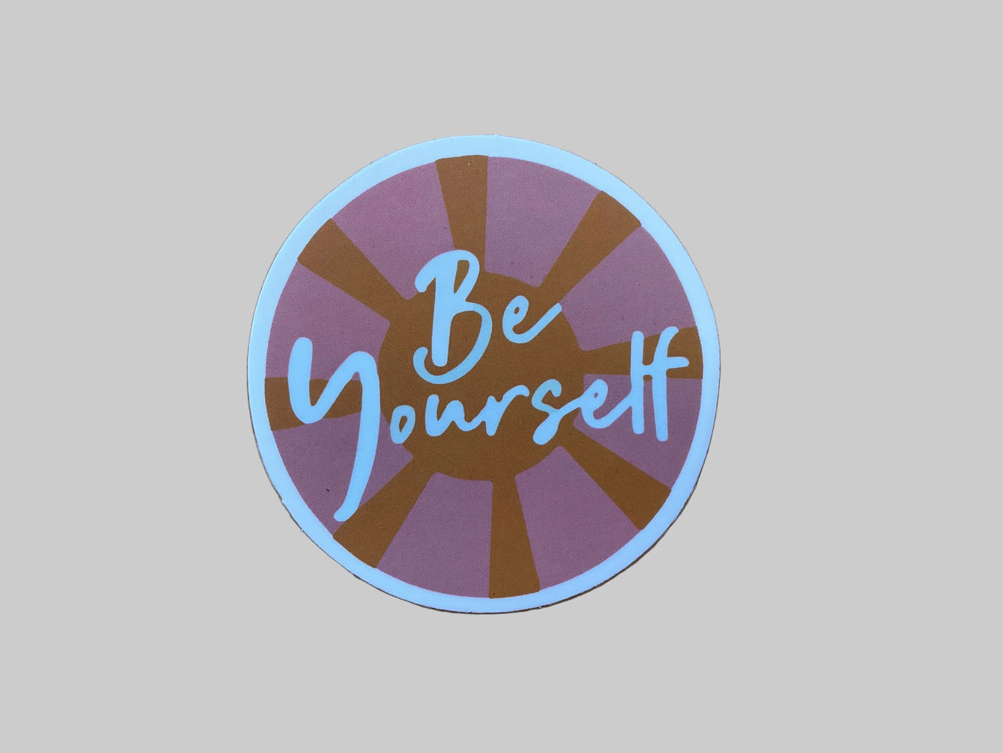Be Yourself - Sticker