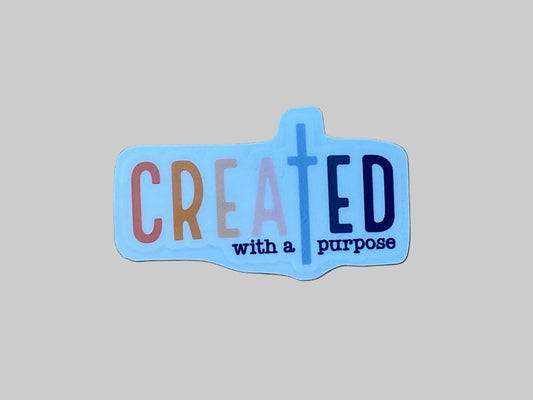 Created With a Purpose - Sticker