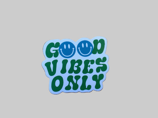 Good Vibes Only - Sticker