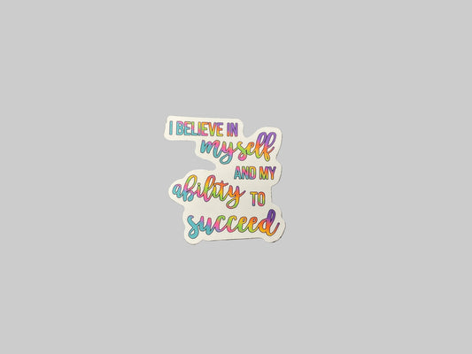 Believe In Myself - Sticker