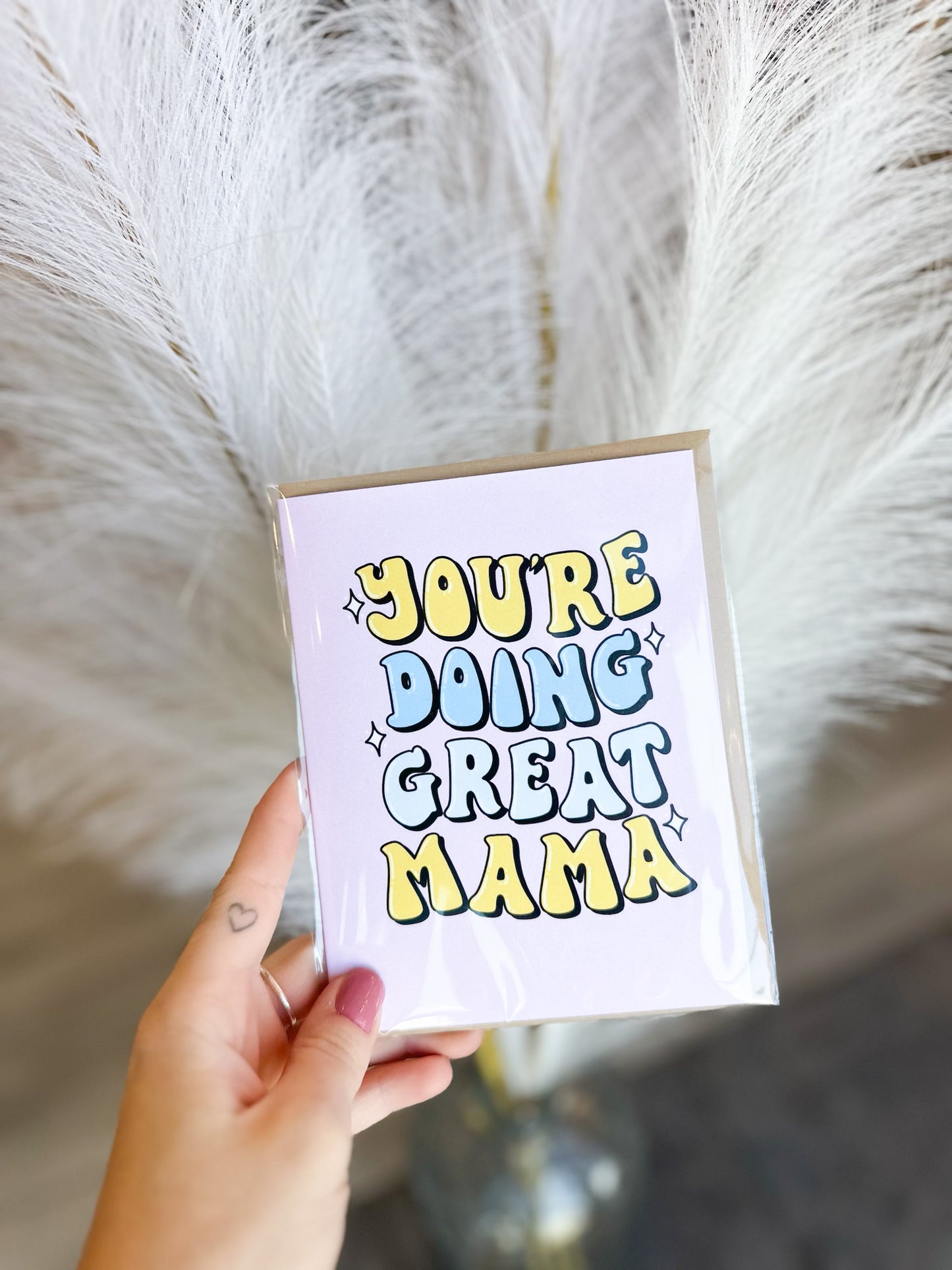 Big Moods Card - You’re Doing Great Mama