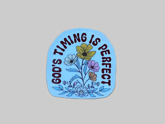 God’s Timing is Perfect - Sticker