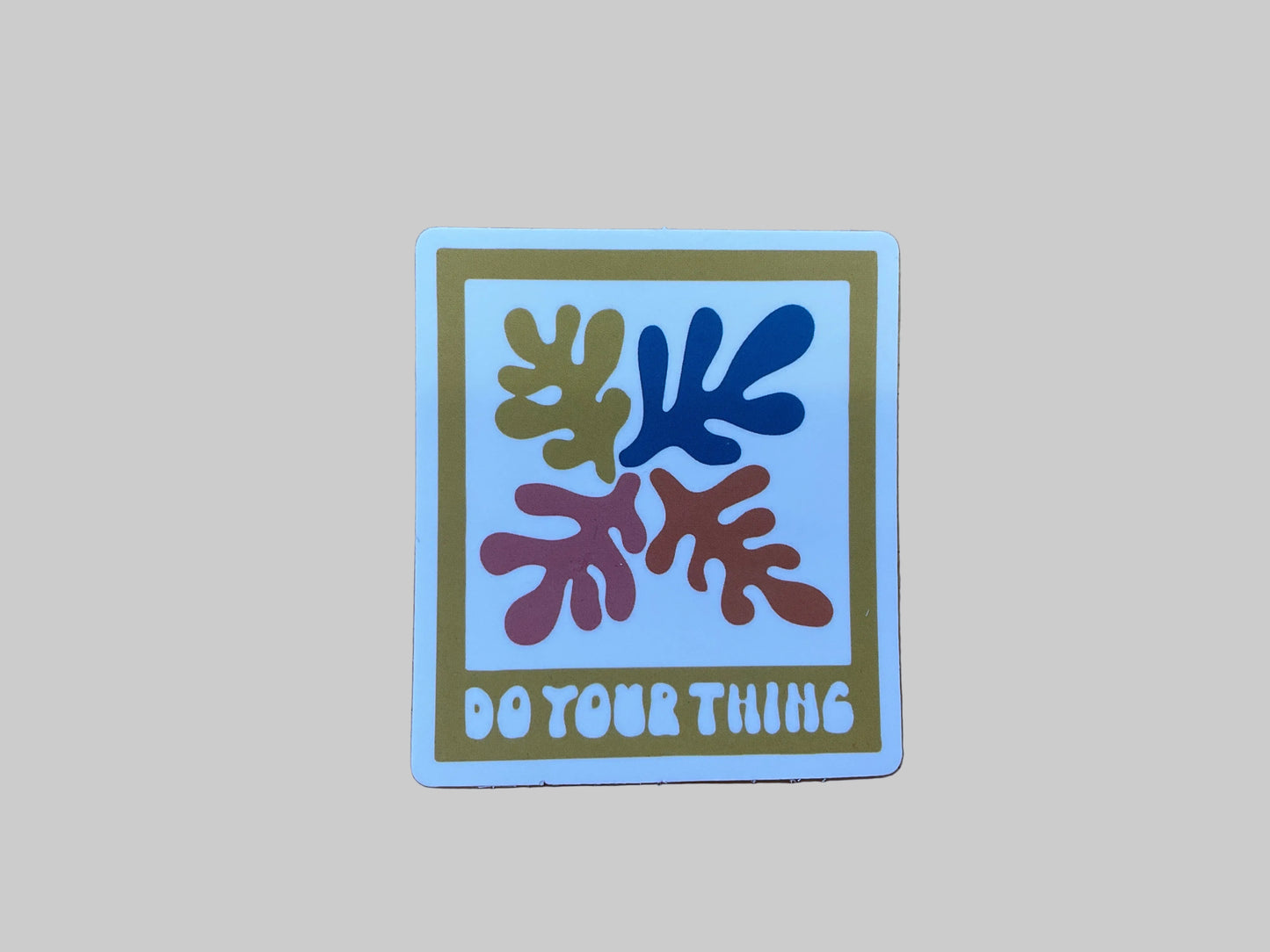 Do Your Own Thing - Sticker
