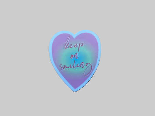 Keep On Smiling - Sticker