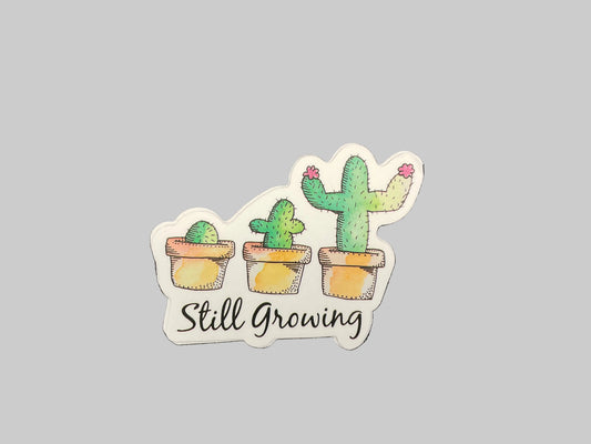 Still Growing - Sticker