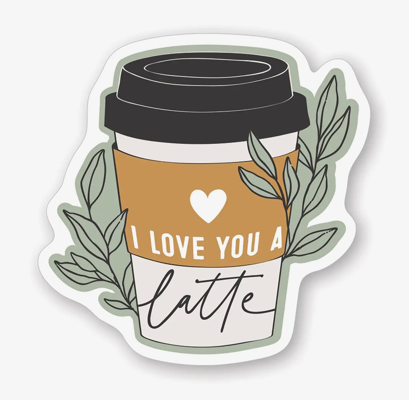 I Love You A Latte - Sticker