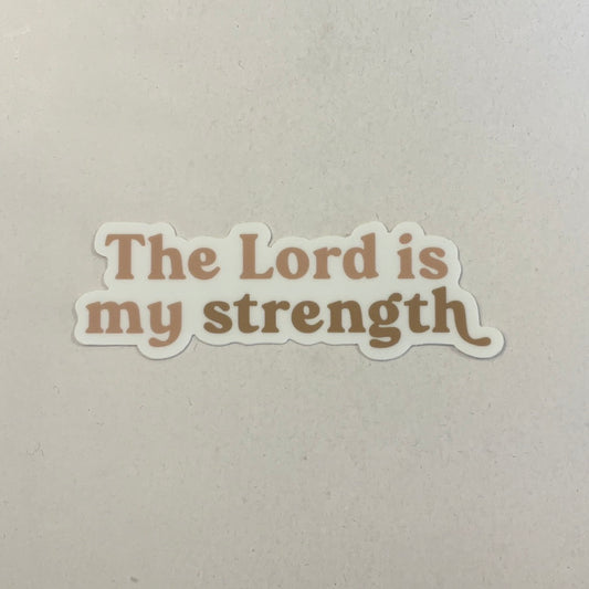 Anastasia Co. Sticker - The lord is your strength