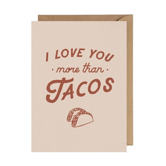 Anastasia Co. Card - I Love You More Than Tacos